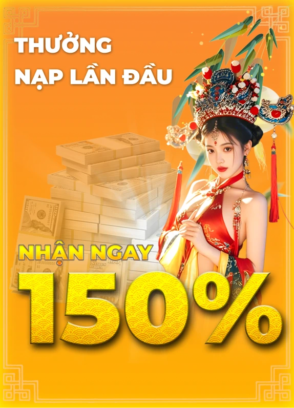 thưởng nạp lần đầu nhận ngay 150%